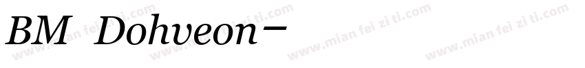 BM Dohveon字体转换